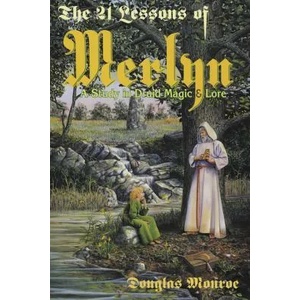 21 Lessons of Merlyn | Douglas Monroe (ISBN: 9780875424965)