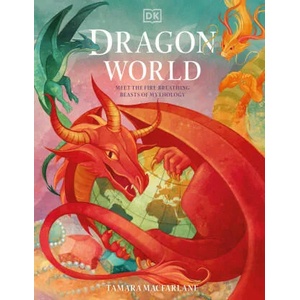 Dragon World | Tamara Macfarlane (ISBN: 9780744027655)