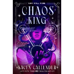 Chaos King | CALLENDER KACEN (ISBN: 9781250890283)