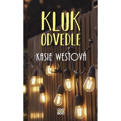 Kluk odvedle - Kasie West