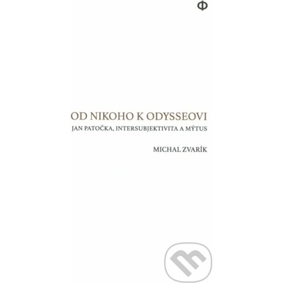 Od Nikoho k Odysseovi - Michal Zvarík