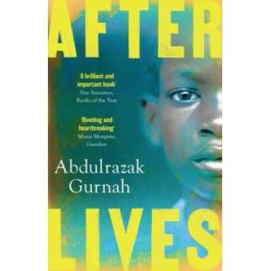 Afterlives | Abdulrazak Gurnah (ISBN: 9781526615893)