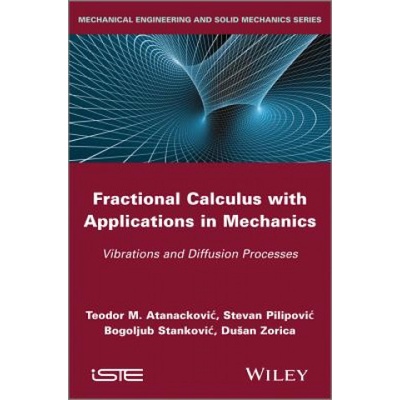 Fractional Calculus with Applications in Mechanics - Steven Pilipovic, Dušan Zorica a kol.