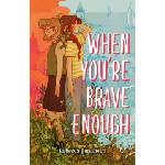 Penguin Young Readers Group When You're Brave Enough | BENDHEIM REBECCA