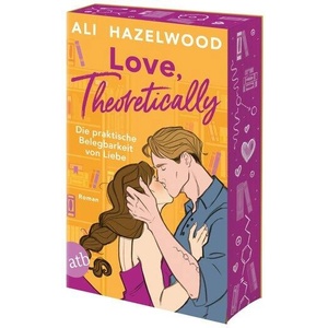 Love, theoretically - Die praktische Belegbarkeit von Liebe (ISBN: 9783746643342)