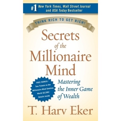 Secrets of the Millionaire Mind - Eker, T. Harv