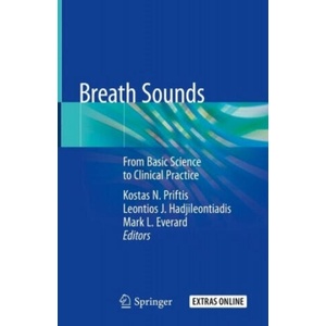 Breath Sounds | Kostas N. Priftis, Leontios Hadjileontiadis, Mark L. Everard (ISBN: 9783319718231)