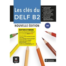 Les cles du delf b2 nouvelle edition hybride - livre de l'eleve