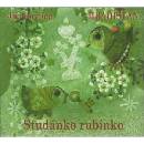 HRADISTAN: STUDANKO RUBINKO CD