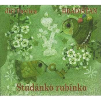 HRADISTAN: STUDANKO RUBINKO CD