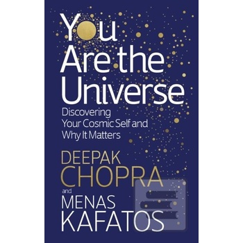 You Are the Universe - Discovering Your Cosmic Self and Why It MattersPaperback