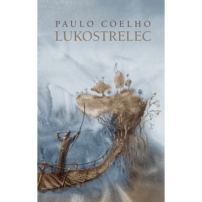 Lukostrelec - Paulo Coelho