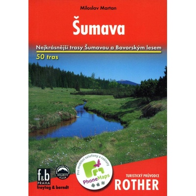 Freytag a Berndt Šumava průvodce Rother