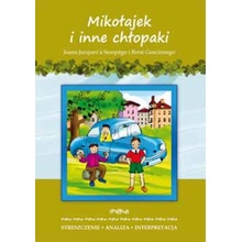Mikołajek i inne chłopaki J-J. Sempégo i R Goscinnego Streszczenie, analiza, interpretacja