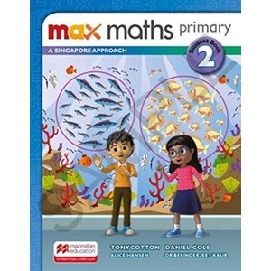 Max Maths Primary A Singapore Approach Grade 2 Student Book (ISBN: 9781380012647)