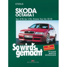 Jak na to? - ŠKODA OCTAVIA I-TOUR 8-96–10-10 - Etzold H. R.