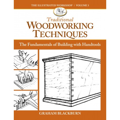Traditional Woodworking Techniques | Blackburn Graham