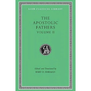 The Apostolic Fathers (ISBN: 9780674996083)