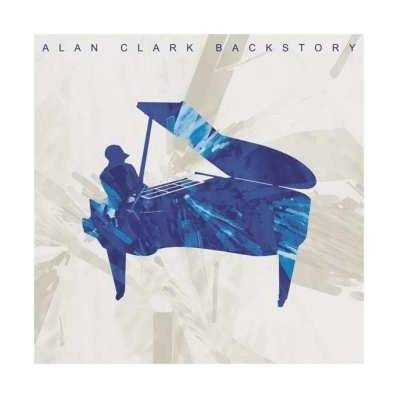 Alan Clark - Backstory LP