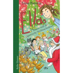 Ellas Klasse und die gigantische Weihnachtsfeier (0000)