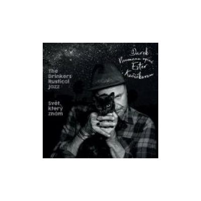 Neumann Darek &The Drinkers Rustical Jazz - Svět,který znám CD