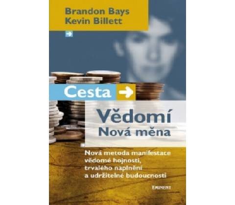 Cesta Vědomí Nová měna