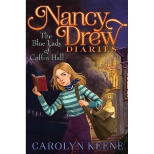 The Blue Lady of Coffin Hall: Volume 23 | Carolyn Keene (ISBN: 9781534461376)