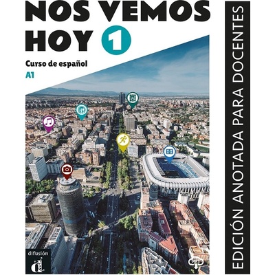 Nos vemos! hoy 1 (A1) - Edición anotada para docentes