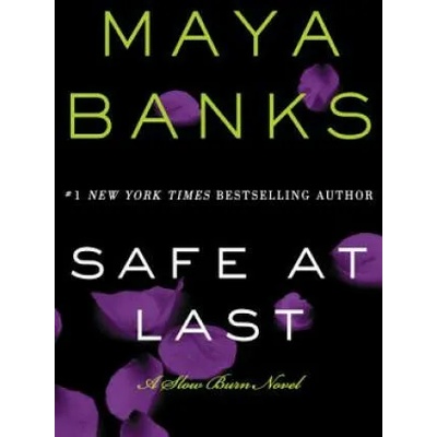 Safe at Last | Maya Banks