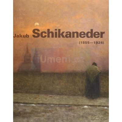 Jakub Schikaneder /1855-1924/