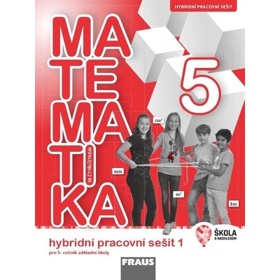 Matematika se Čtyřlístkem 5/1 pro ZŠ - Hybridní pracovní sešit