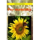 Pro maminku