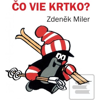 Čo vie krtko?, 3.vyd. - Zdeněk Miler