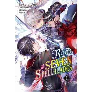 Reign of the Seven Spellblades, Vol. 1 (ISBN: 9781975317195)