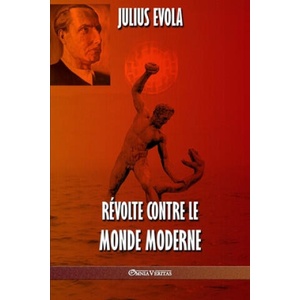 Revolte contre le monde moderne (ISBN: 9781912452088)