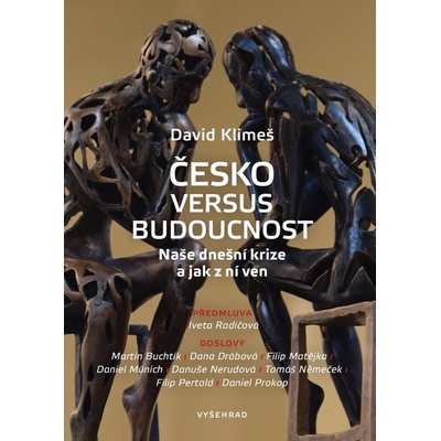 Česko versus budoucnost - David Klimeš