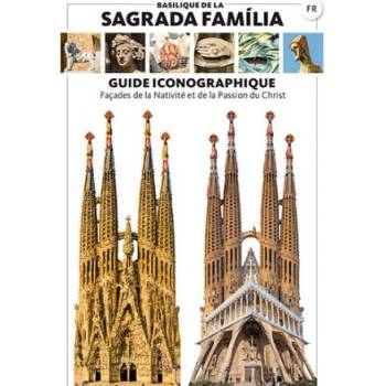 Basilique de la Sagrada Família, guide iconographique | Liz Rodríguez, Josep