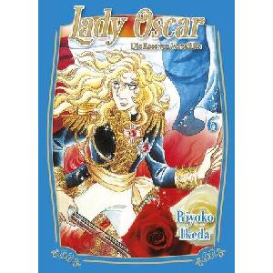 Lady Oscar: Die Rose von Versailles 06 | Katrin Stamm (ISBN: 9783741647536)