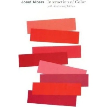 Interaction of Color - Josef Albers, Nicholas Fox Weber