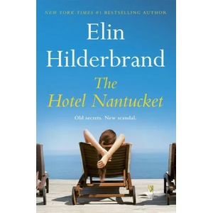 Hotel Nantucket | Elin Hilderbrand (ISBN: 9781399709958)