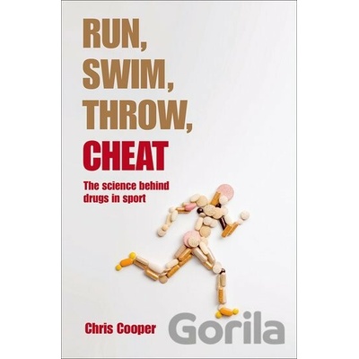 Run, Swim, Throw, Cheat Cooper Chris
