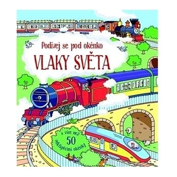 Vlaky světa - Podívej se pod okénko