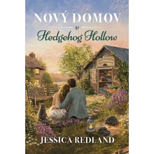 Nový domov v Hedgehog Hollow