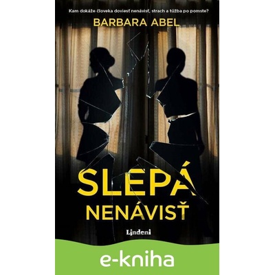 Slepá nenávisť - Barbara Abel