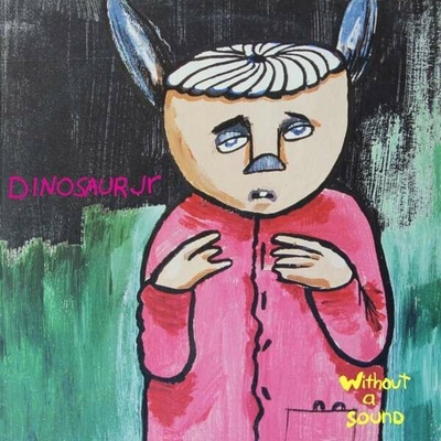 DINOSAUR JR. - WITHOUT A SOUND -DELUXE- LP
