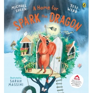 A Home for Spark the Dragon (ISBN: 9780241705414)