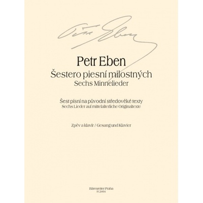 Šestero piesní milostných pre spev a klavír od Petr Eben