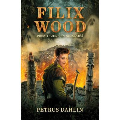 Filix Wood: Pouze nejslabší přežijí - Petrus Dahlin