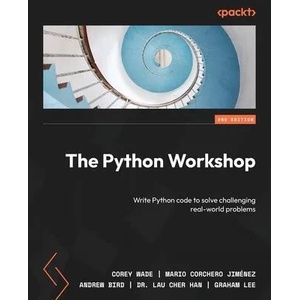 The Python Workshop - Second Edition | Mario Corchero, Andrew Bird (ISBN: 9781804610619)