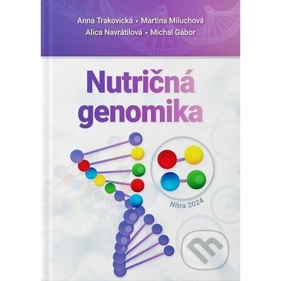 Nutričná genomika - Anna Trakovická
